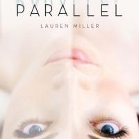 Review: Parallel, Lauren Miller