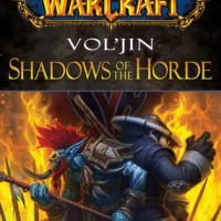 Review: Vol’jin: Shadows of the Horde, Michael A Stackpole