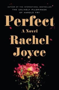 Review: Perfect, Rachel Joyce