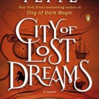 Review: City of Lost Dreams, Magnus Flyte