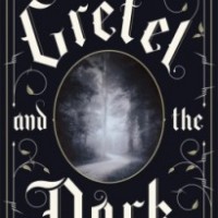 Review: Gretel and the Dark, Eliza Granville