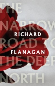Review: The Narrow Road to the Deep North, Richard Flanagan