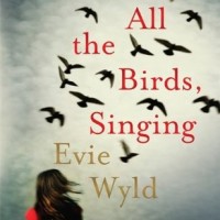 Review: All the Birds, Singing by Evie Wyld
