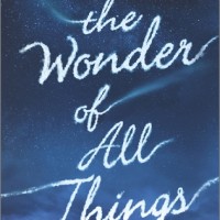 Review: The Wonder of All Things, Jason Mott