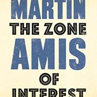 Review: The Zone of Interest, Martin Amis