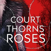 Review: A Court of Thorns and Roses, Sarah J Maas