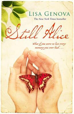 Still Alice by Lisa Genova Still Alice by Lisa Genova