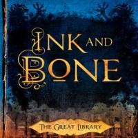 Review: Ink and Bone, Rachel Caine