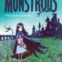 Review: Monstrous, MarcyKate Connolly