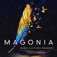 Review: Magonia, Maria Dahvana Headley