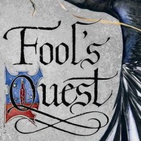 Review: Fool’s Quest, Robin Hobb