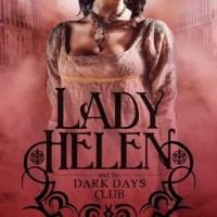 Review: Lady Helen and the Dark Days Club, Alison Goodman