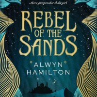 Review: Rebel of the Sands, Alwyn Hamilton