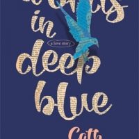 Review: Words in Deep Blue, Cath Crowley