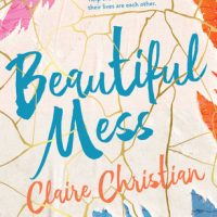 Review: Beautiful Mess, Claire Christian